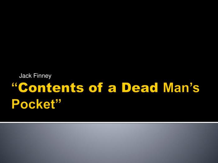 Contents of the dead man's pocket by jack finney