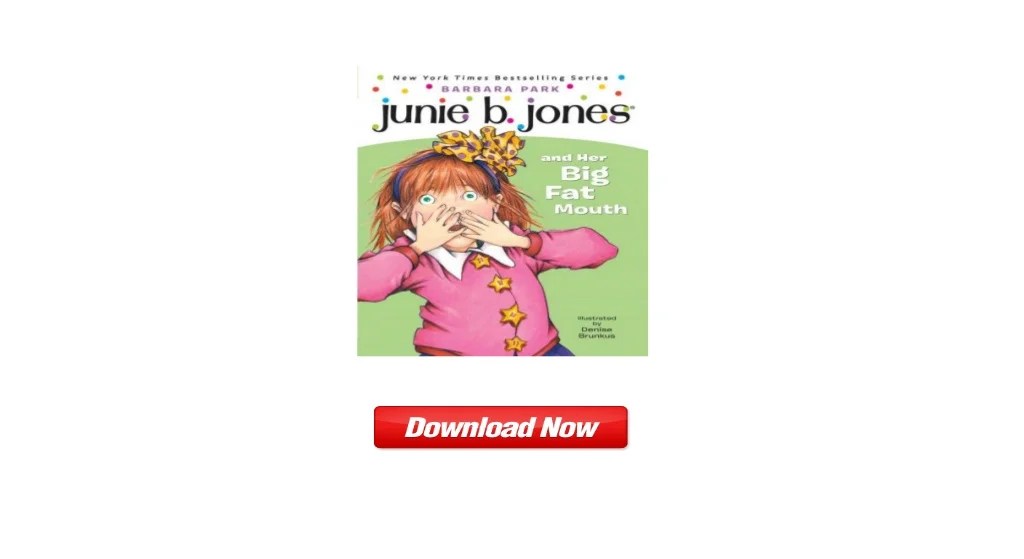 Summary of junie b jones and her big fat mouth